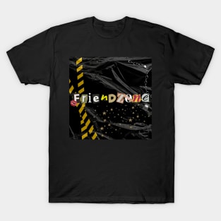 friendzoned T-Shirt